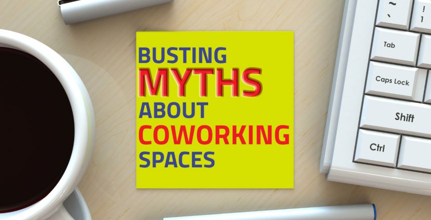 myth-busting-about-a-co-workingspace